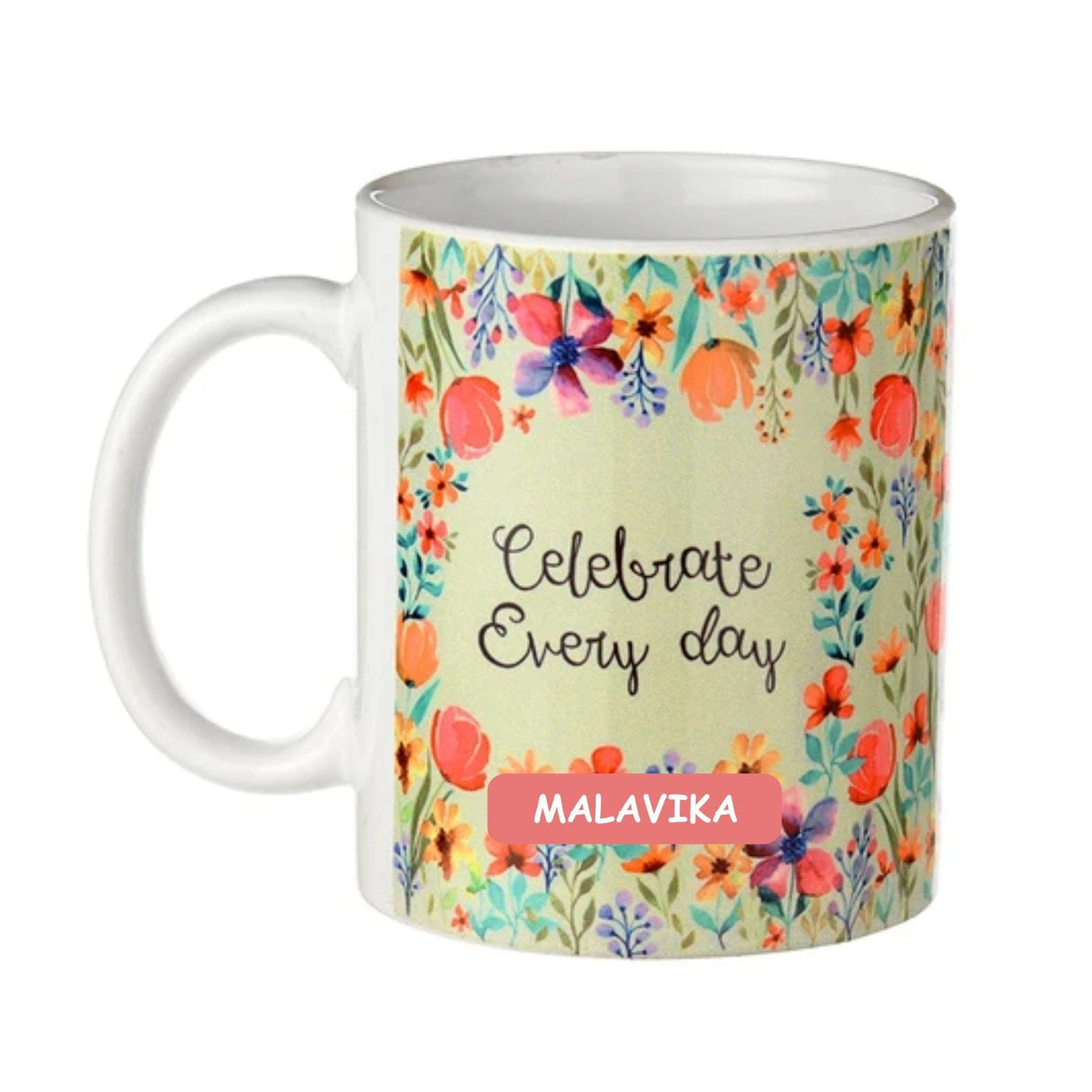 Personalised Coffee Mug Celebrate Every Day