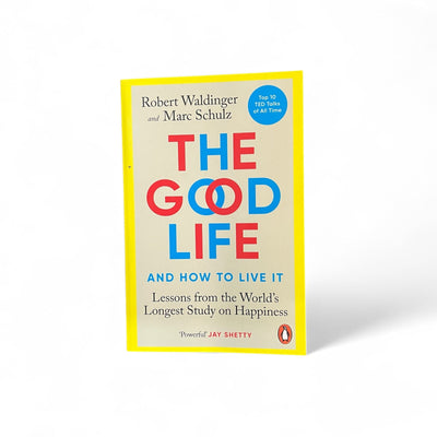 The Good Life | Based on an 80-year-old Harvard Study | Gifts of Love Books we love. 