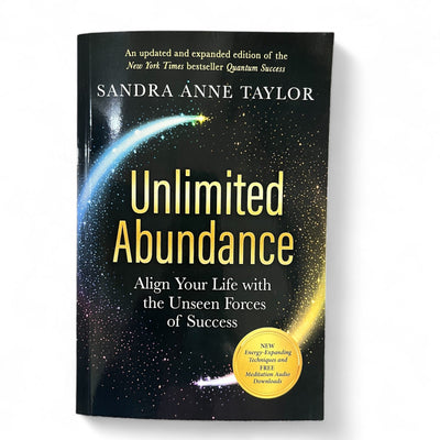 Gifts of Love | Unlimited Abundance | Align your life with unseen forces of success  | Sandra Anne Taylor