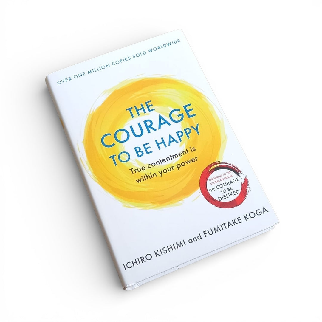 The Courage to be Happy