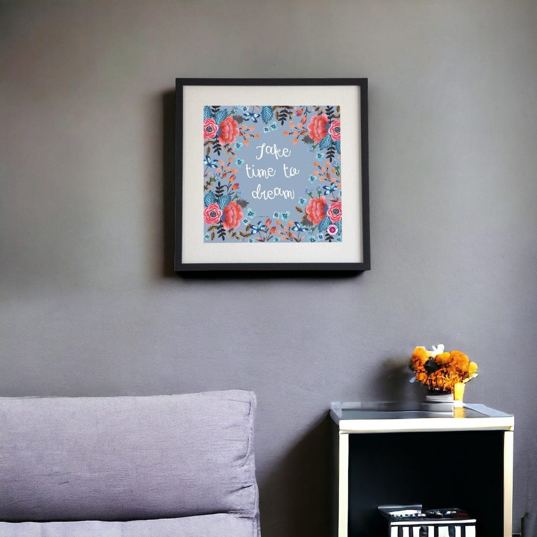 Wall Art Take Time to Dream