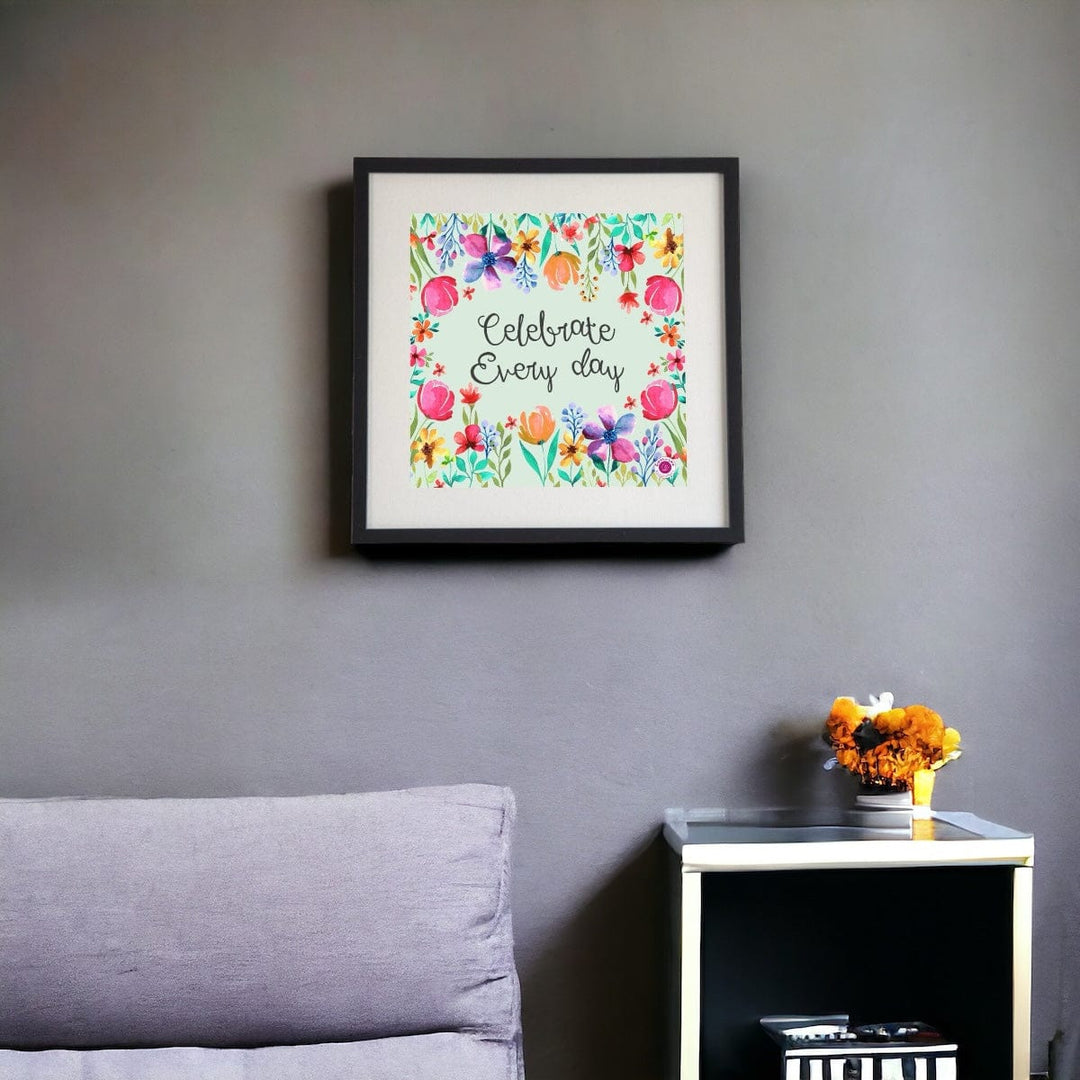 Celebrate Every Day Wall Art