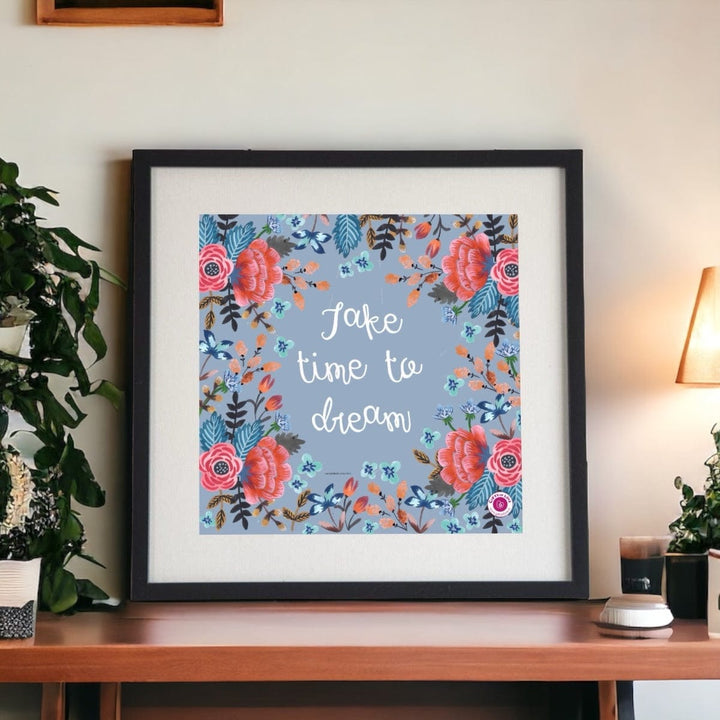 Wall Art Take Time to Dream