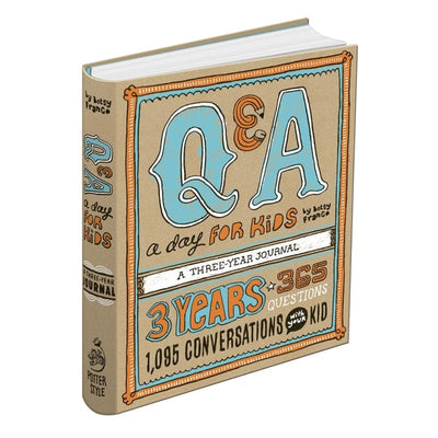 Q&A A Day For Kids: A Three Year Journal