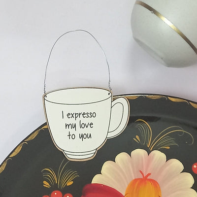 Gifts of Love You're My Cup of Tea - Wall Quote