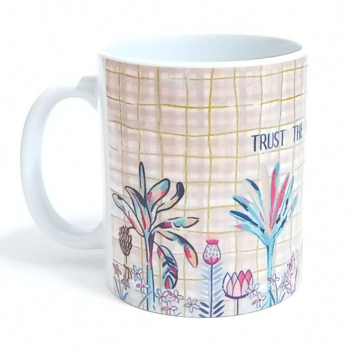 Trust the Magic of Life Coffee Mug