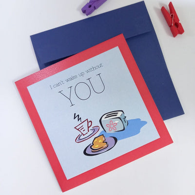 Can't wake up without You | Greeting Card