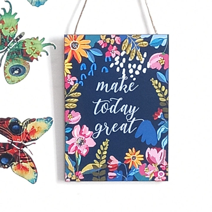 Make Today Great - Wall Quote