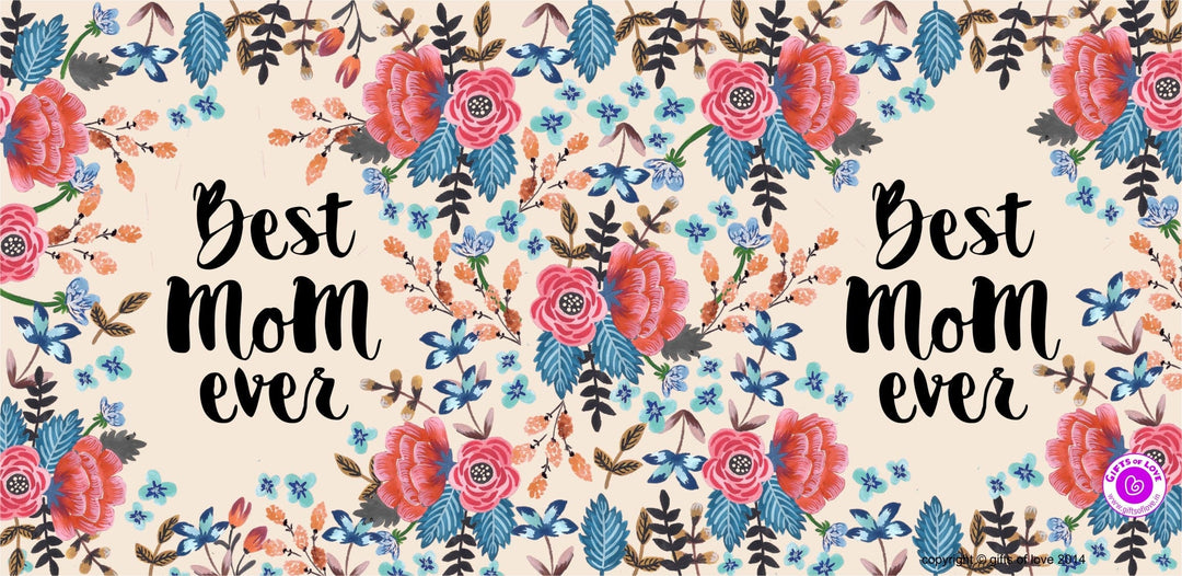 Coffee Mug Best Mom Ever Camellia 2