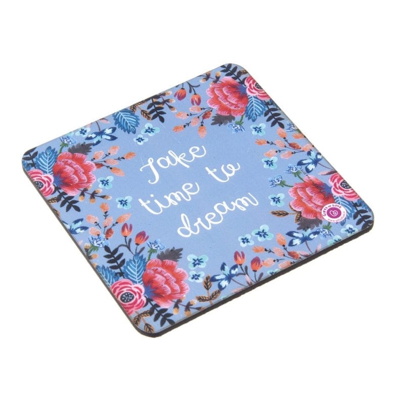 Gifts of Love Coaster Take time to dream