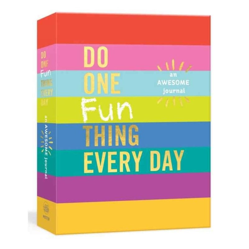 Do One Fun Thing Every Day