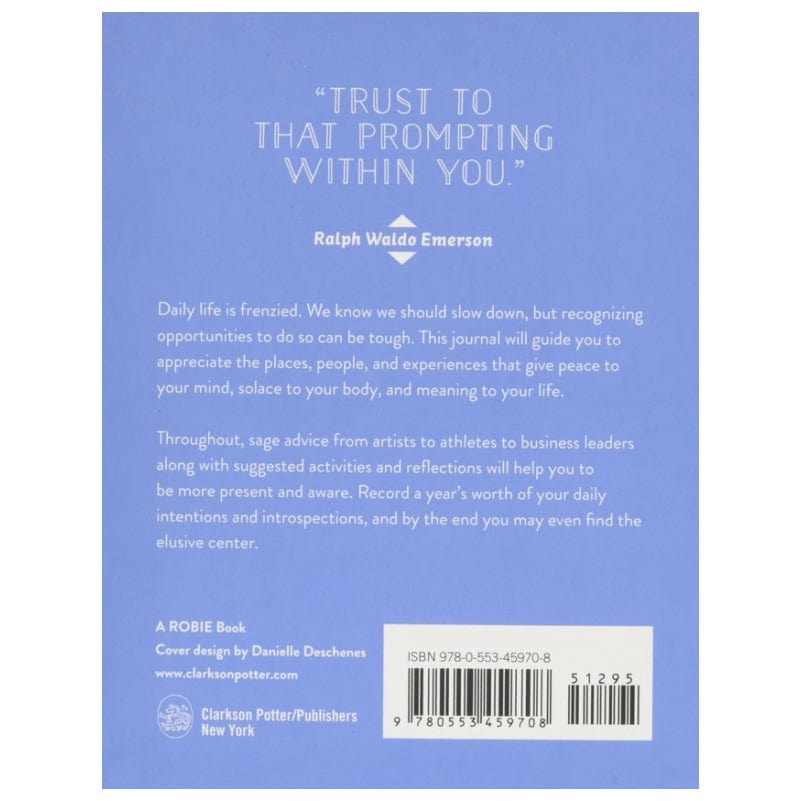 Do One Thing Every Day That Centers You: A Mindfulness Journal