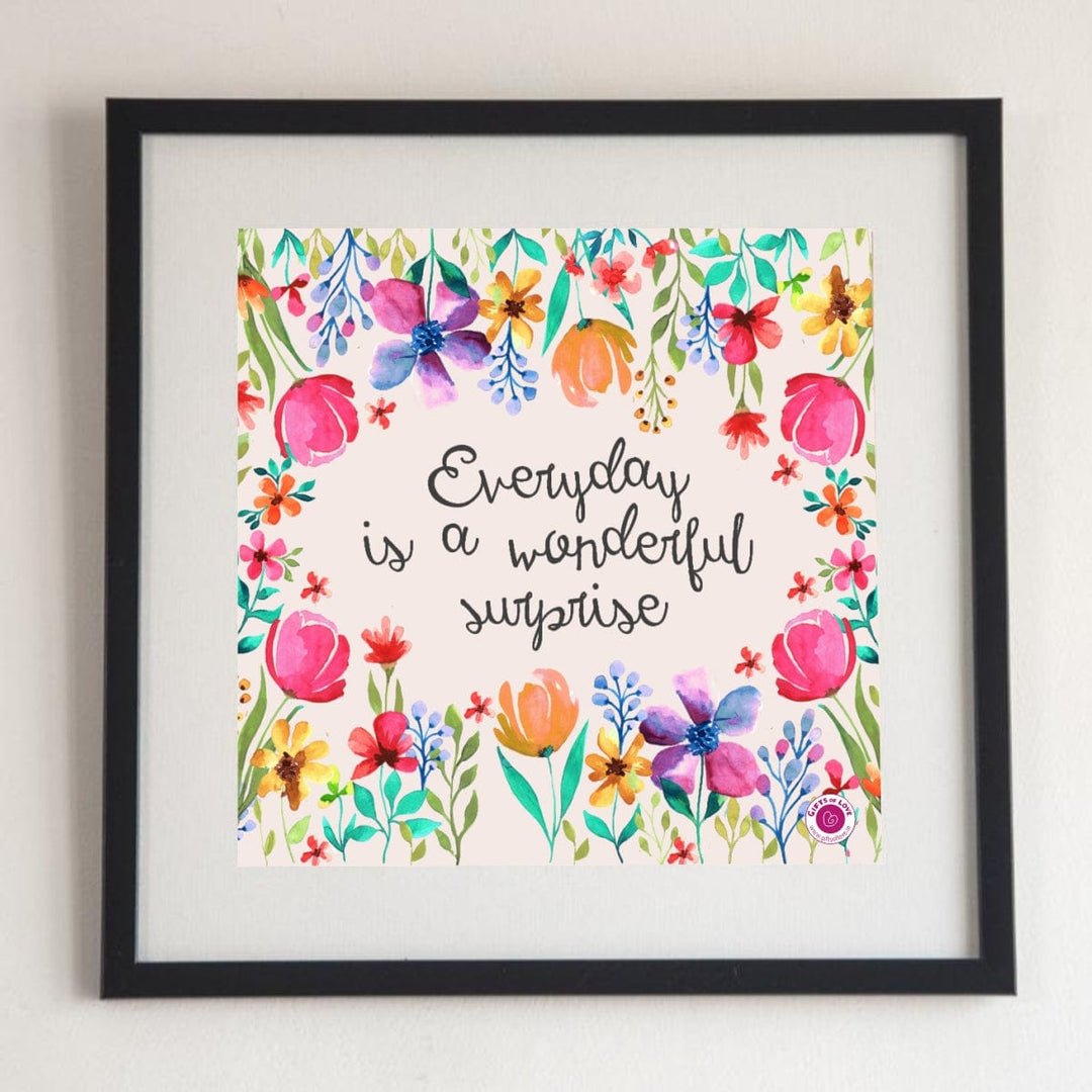 Gifts of Love Wall Art Everyday is a Wonderful Surprise