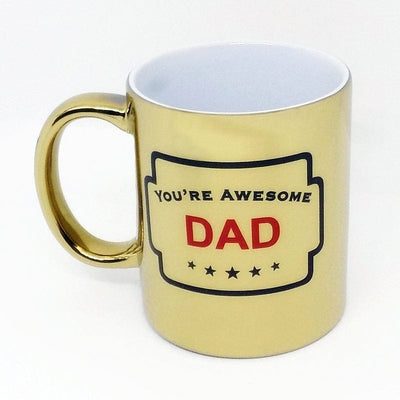 You're Awesome Dad - Coffee Mug