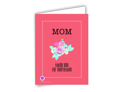 Printable Greeting Card Mom Thank You For Everything' 5x3.75in