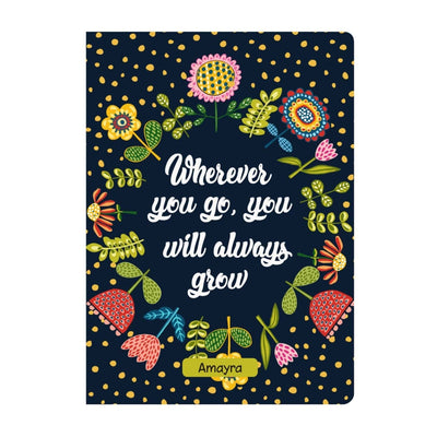 Gifts of Love Personalised Soft Cover Notebook A5 Wherever You Go You Will Always Grow